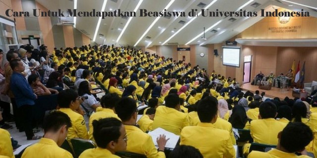 Cara Untuk Mendapatkan Beasiswa di Universitas Indonesia